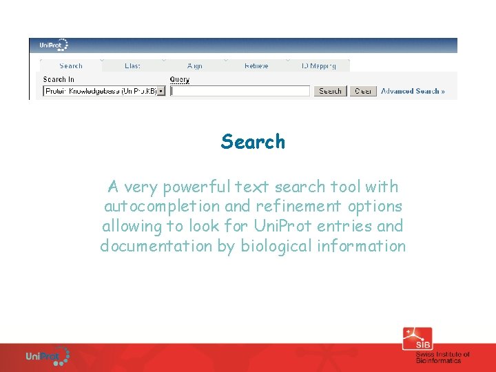 Search A very powerful text search tool with autocompletion and refinement options allowing to