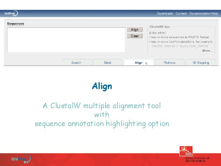 Align A Clustal. W multiple alignment tool with sequence annotation highlighting option 