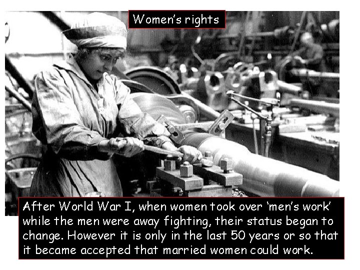 Women’s rights After World War I, when women took over ‘men’s work’ while the