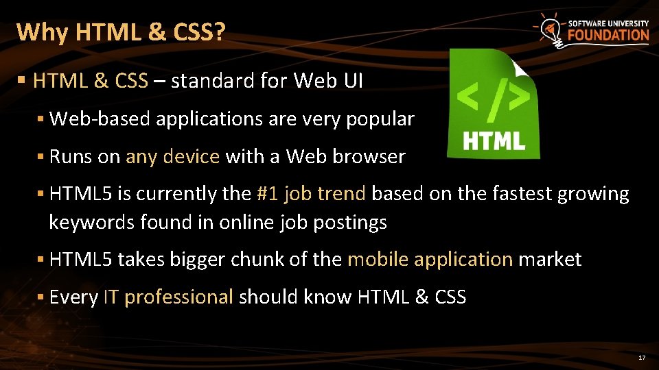 Why HTML & CSS? § HTML & CSS – standard for Web UI §