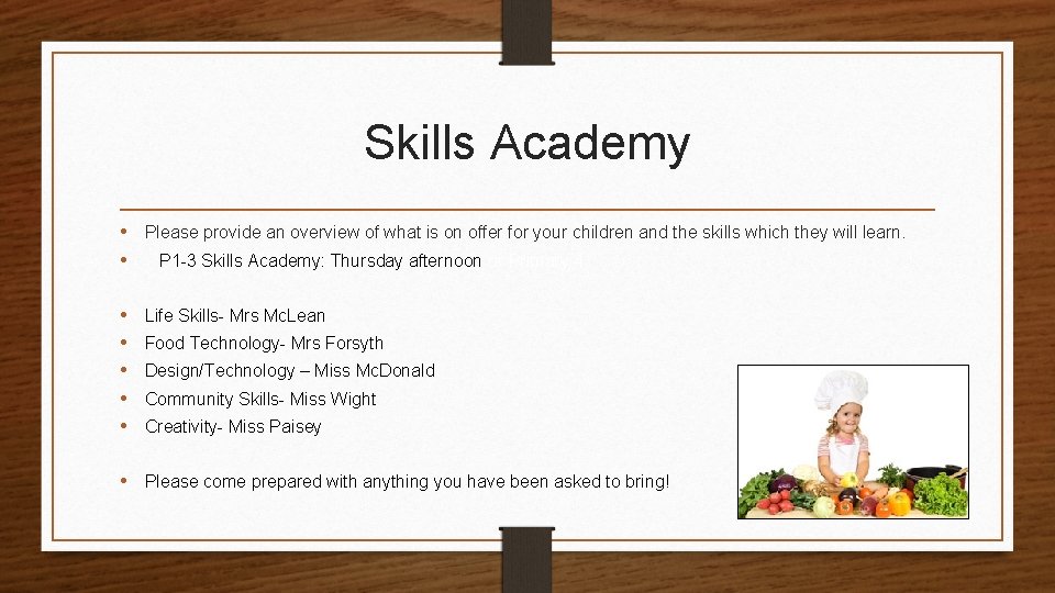 Skills Academy • Please provide an overview of what is on offer for your