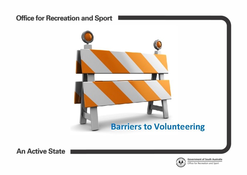 Barriers to Volunteering 