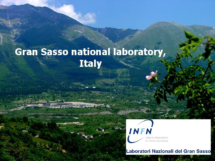 Gran Sasso national laboratory, Italy 