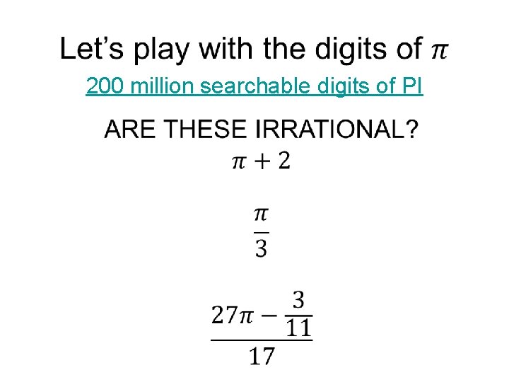 200 million searchable digits of PI 