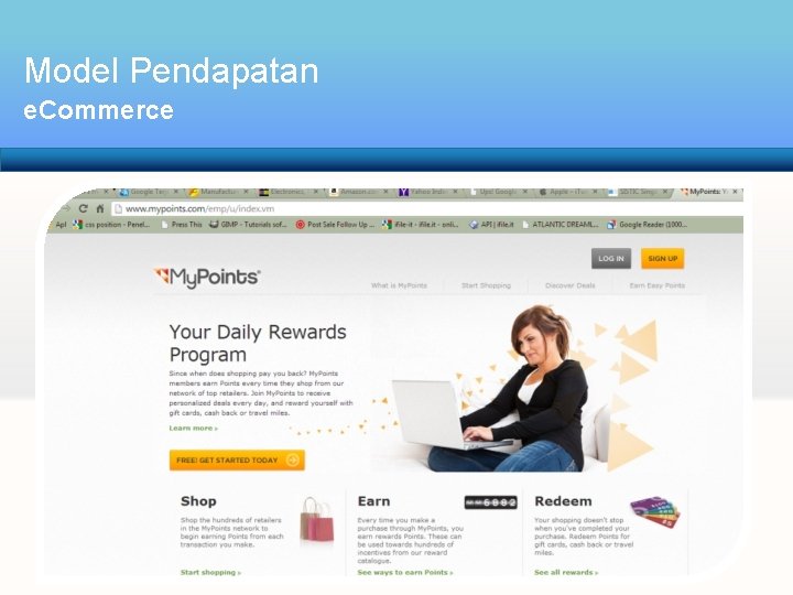 Model Pendapatan e. Commerce • Pendapatan dari layanan gratis/premium Perusahaan menawarkan layanan atau konten