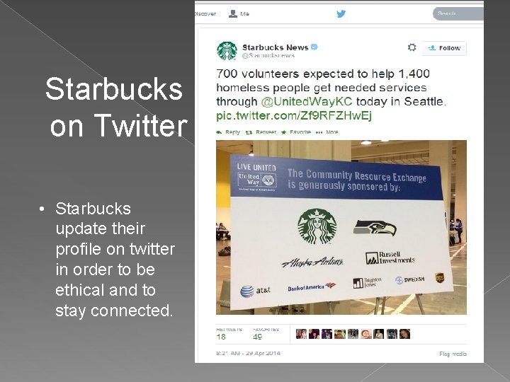 Starbucks on Twitter • Starbucks update their profile on twitter in order to be