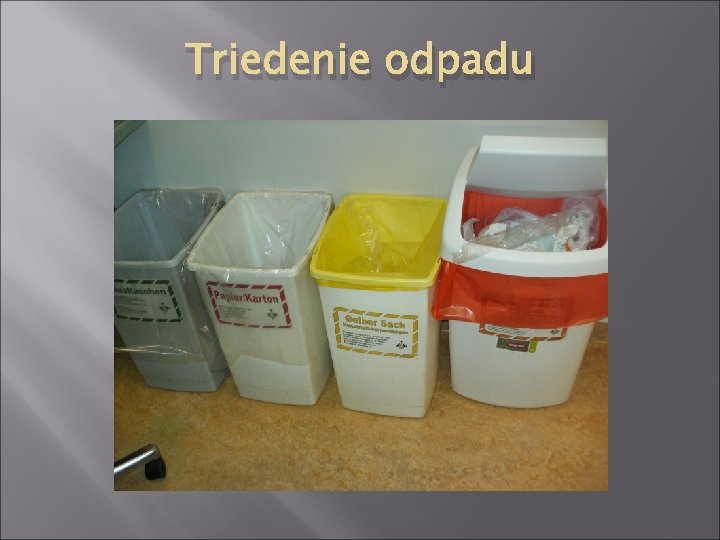 Triedenie odpadu 