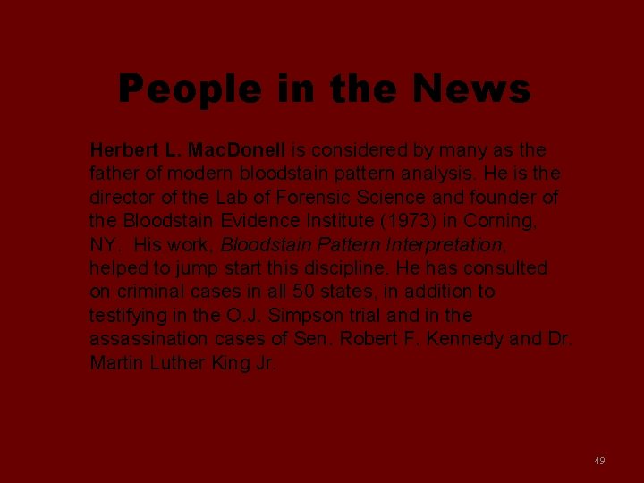 People in the News Herbert L. Mac. Donell is considered by many as the