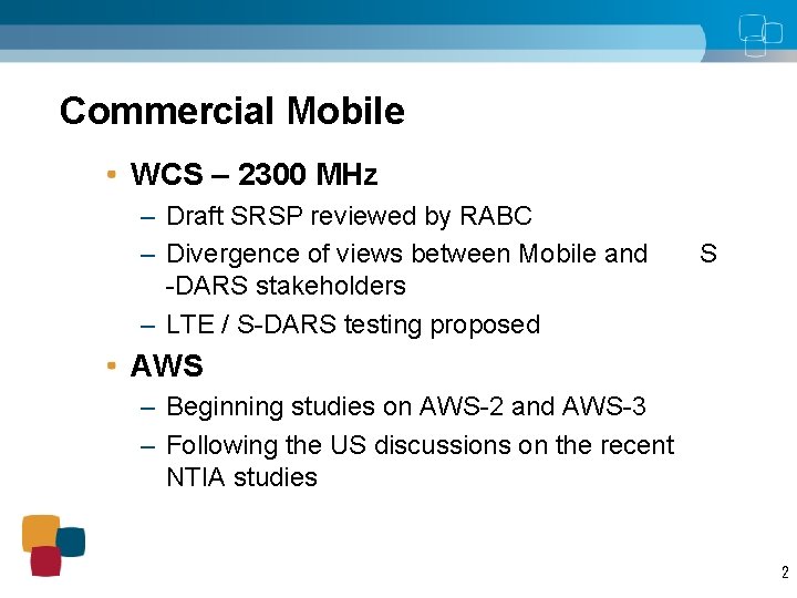 Commercial Mobile WCS – 2300 MHz – Draft SRSP reviewed by RABC – Divergence