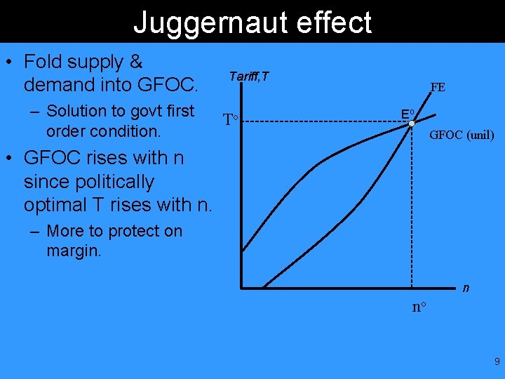 Juggernaut effect • Fold supply & demand into GFOC. – Solution to govt first