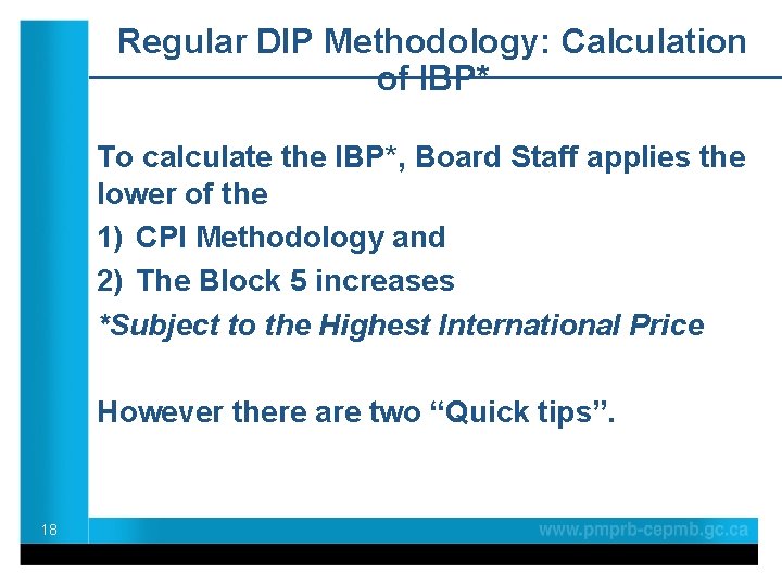 Regular DIP Methodology: Calculation of IBP* To calculate the IBP*, Board Staff applies the