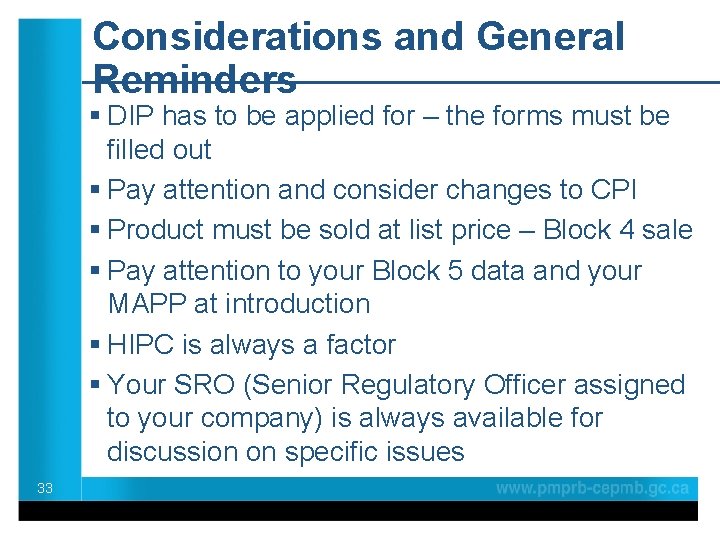 Considerations and General Reminders § DIP has to be applied for – the forms