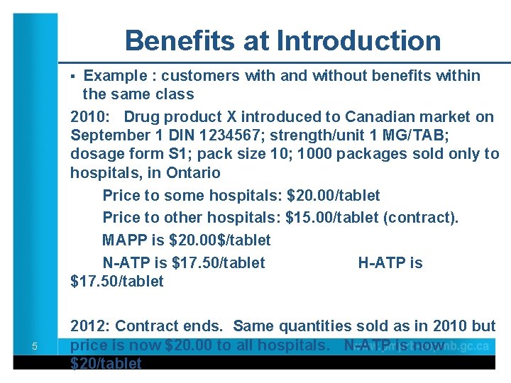 Benefits at Introduction Example : customers with and without benefits within the same class