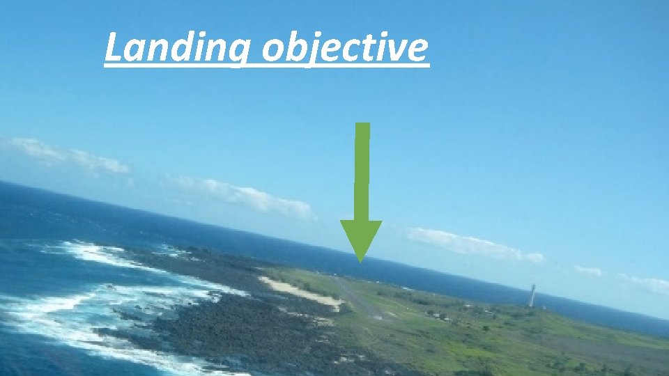 Landing objective 