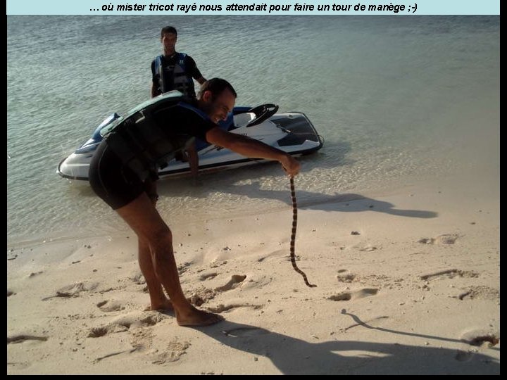 … où mister tricot rayé nous attendait pour faire un tour de manège ;