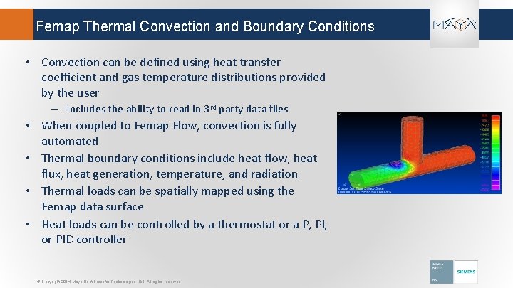 Femap Thermal Convection and Boundary Conditions • Convection can be defined using heat transfer