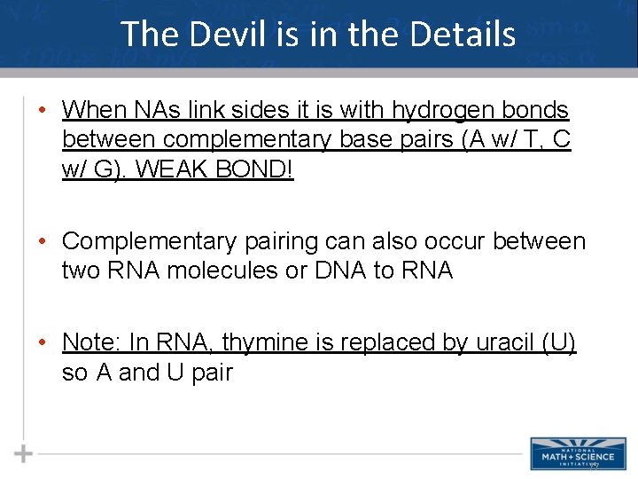 The Devil is in the Details • When NAs link sides it is with