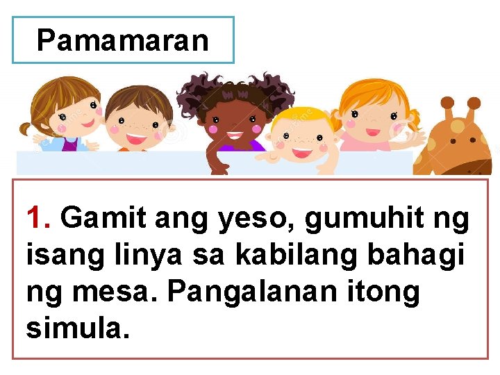 Pamamaran 1. Gamit ang yeso, gumuhit ng isang linya sa kabilang bahagi ng mesa.
