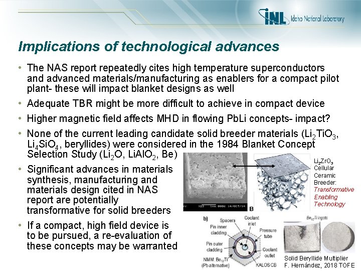 Implications of technological advances • The NAS report repeatedly cites high temperature superconductors and