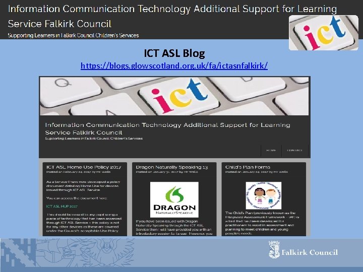 ICT ASL Blog https: //blogs. glowscotland. org. uk/fa/ictasnfalkirk/ 