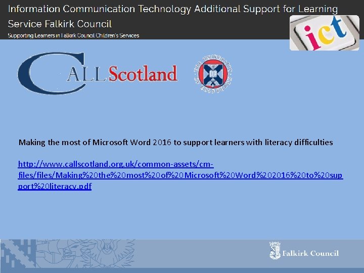 Making the most of Microsoft Word 2016 to support learners with literacy difficulties http: