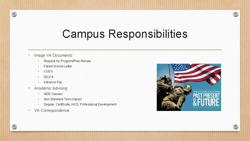 Campus Responsibilities • Image VA Documents • • • Request for Program/Plan Review Parent