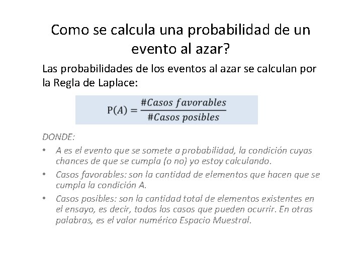 Como se calcula una probabilidad de un evento al azar? Las probabilidades de los