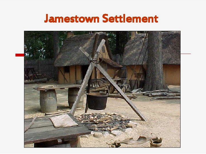 Jamestown Settlement 