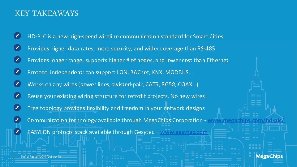 KEY TAKEAWAYS ✓ HD-PLC is a new high-speed wireline communication standard for Smart Cities