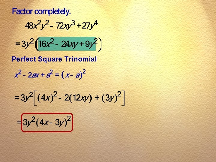 Perfect Square Trinomial 