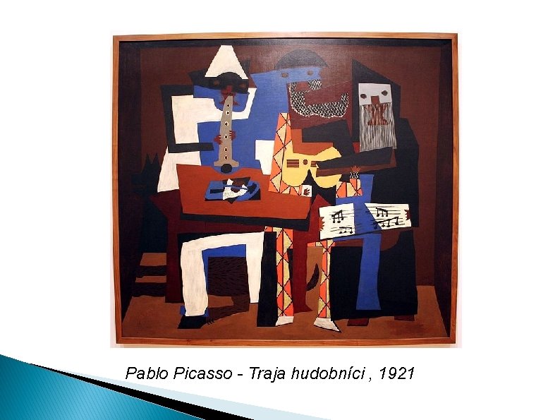 Pablo Picasso - Traja hudobníci , 1921 