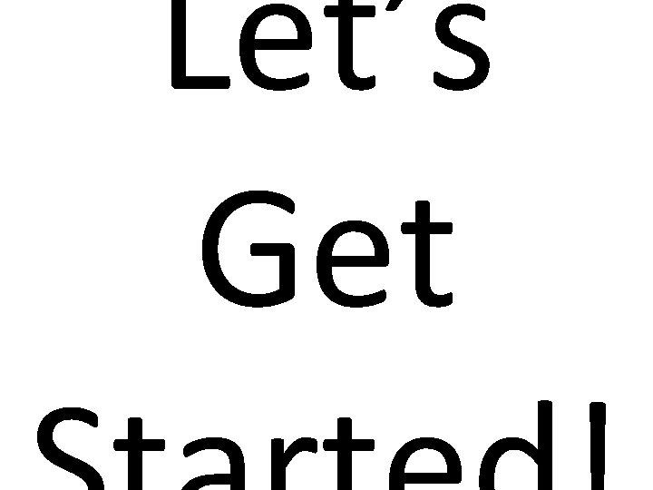 Let’s Get 