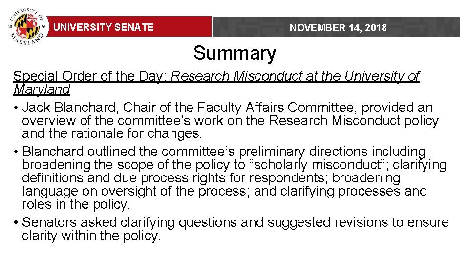 UNIVERSITY SENATE NOVEMBER 14, 2018 Summary Special Order of the Day: Research Misconduct at