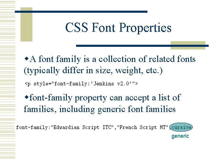 CSS Font Properties w. A font family is a collection of related fonts (typically