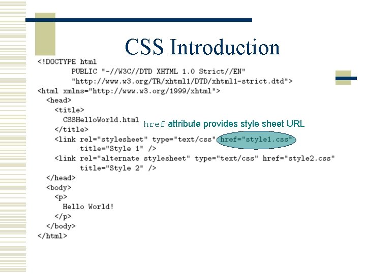 CSS Introduction href attribute provides style sheet URL 