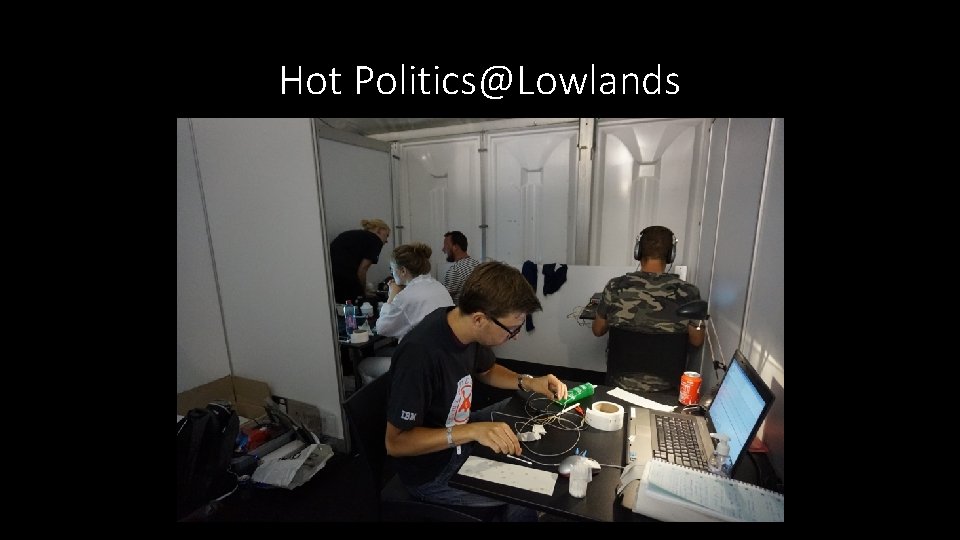 Hot Politics@Lowlands 