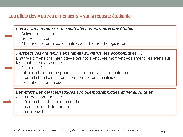 Les effets des « autres dimensions » sur la réussite étudiante Les « autres