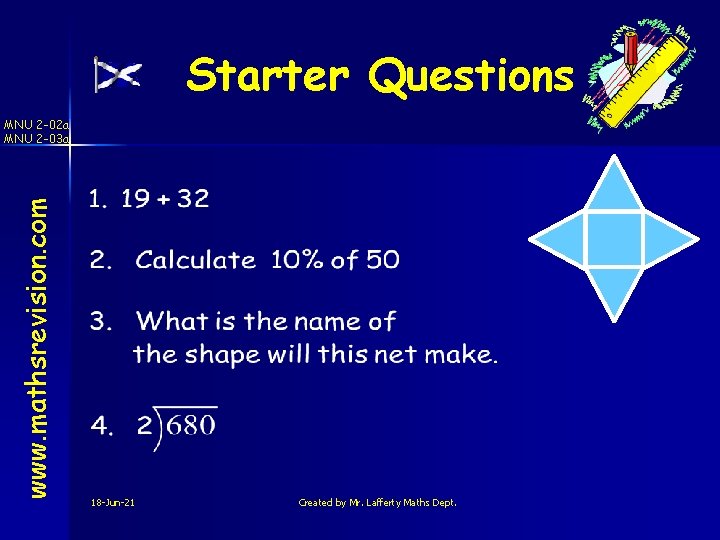 Starter Questions www. mathsrevision. com MNU 2 -02 a MNU 2 -03 a 18