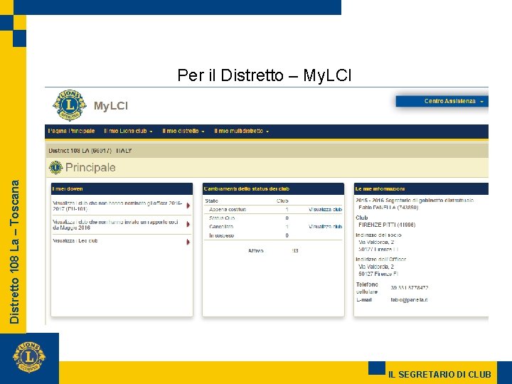 Distretto 108 La – Toscana Per il Distretto – My. LCI IL SEGRETARIO DI