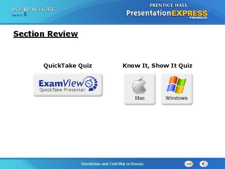 Section 5 Section Review Quick. Take Quiz Know It, Show It Quiz Revolution and