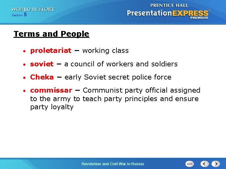 Section 5 Terms and People • proletariat − working class • soviet − a