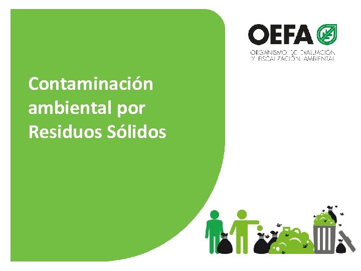 Contaminación ambiental por Residuos Sólidos 
