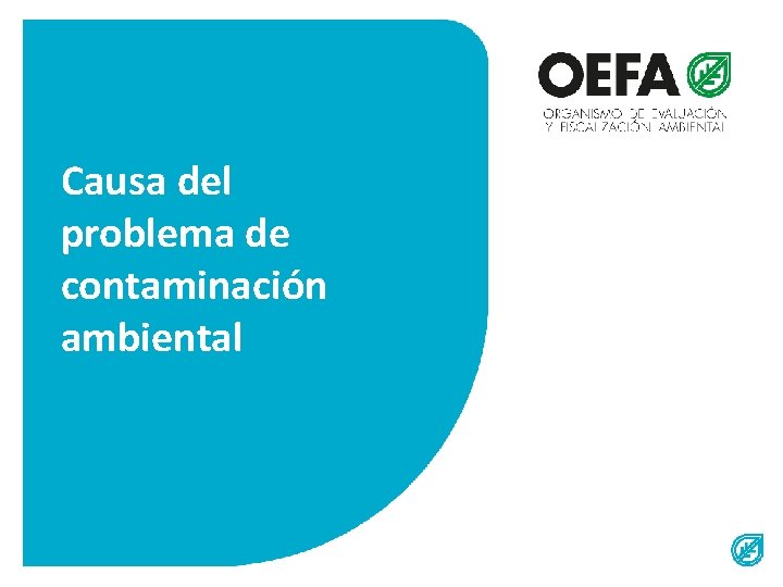 Causa del problema de contaminación ambiental 