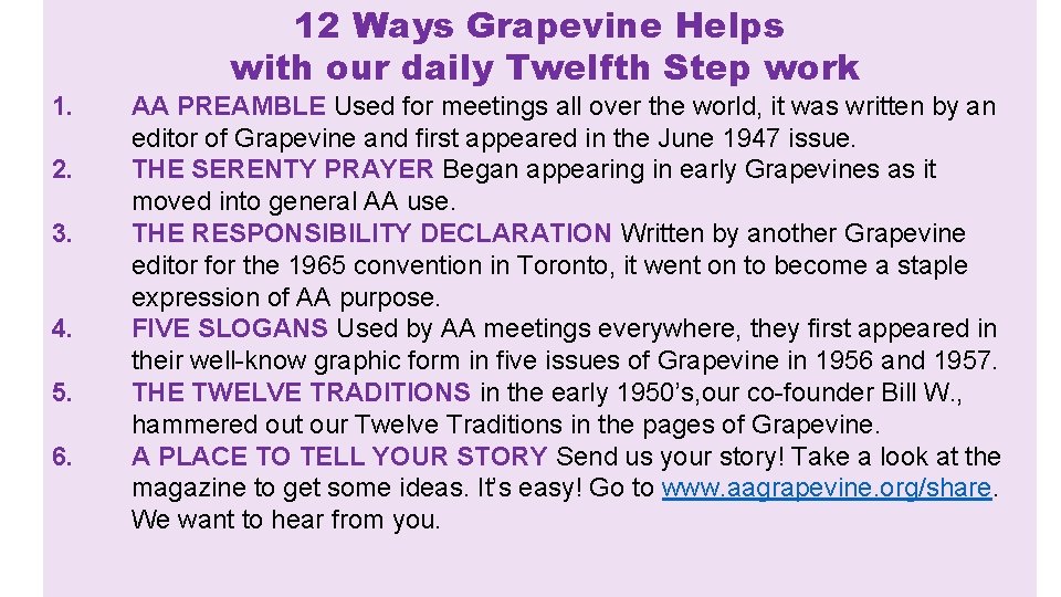 12 Ways Grapevine Helps with our daily Twelfth Step work 1. 2. 3. 4.