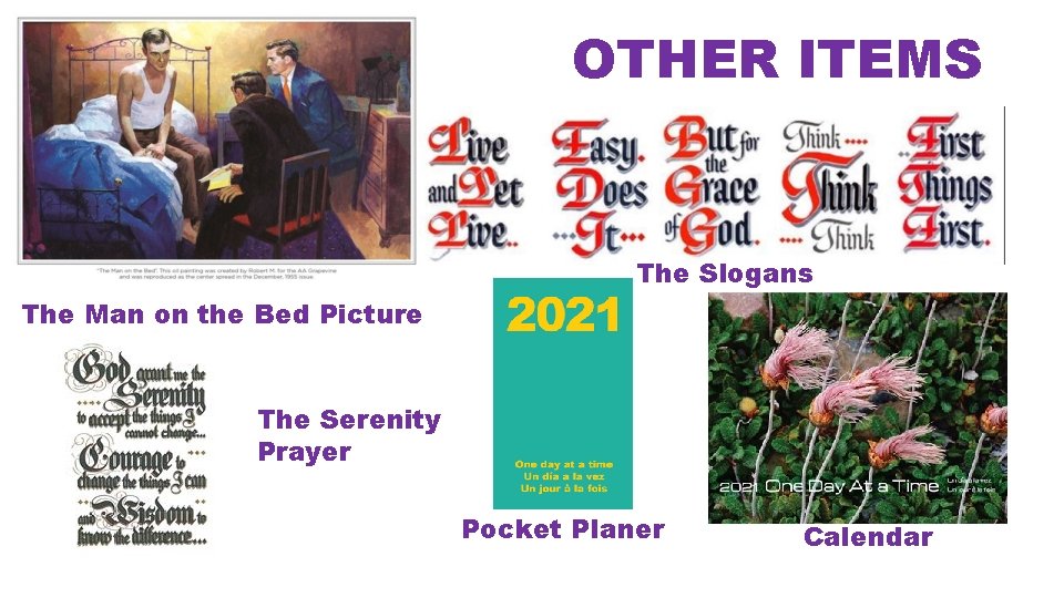 OTHER ITEMS The Slogans The Man on the Bed Picture The Serenity Prayer Pocket