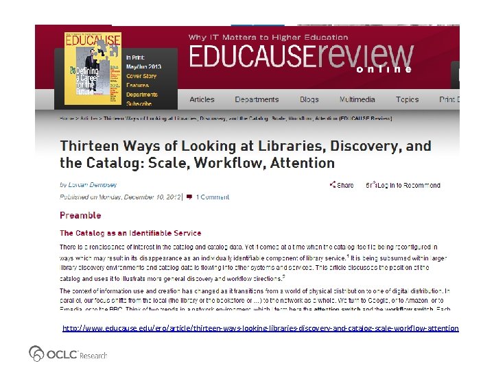 http: //www. educause. edu/ero/article/thirteen-ways-looking-libraries-discovery-and-catalog-scale-workflow-attention 