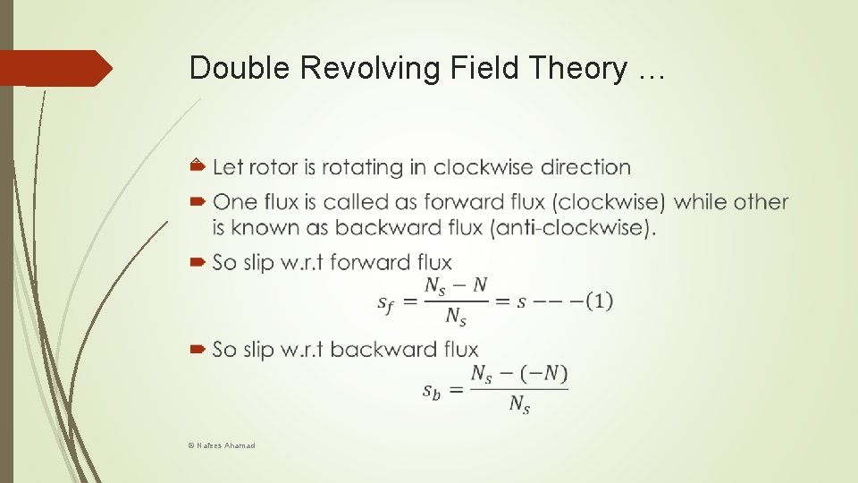 Double Revolving Field Theory … © Nafees Ahamad 