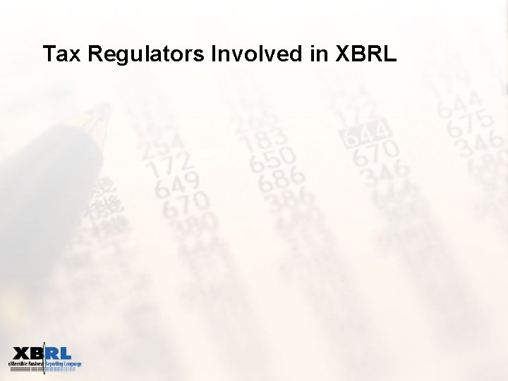 Tax Regulators Involved in XBRL 