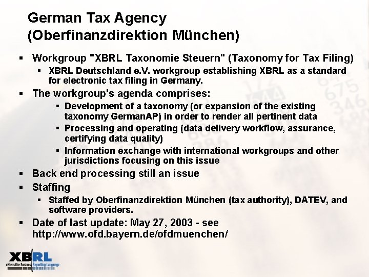 German Tax Agency (Oberfinanzdirektion München) § Workgroup "XBRL Taxonomie Steuern" (Taxonomy for Tax Filing)