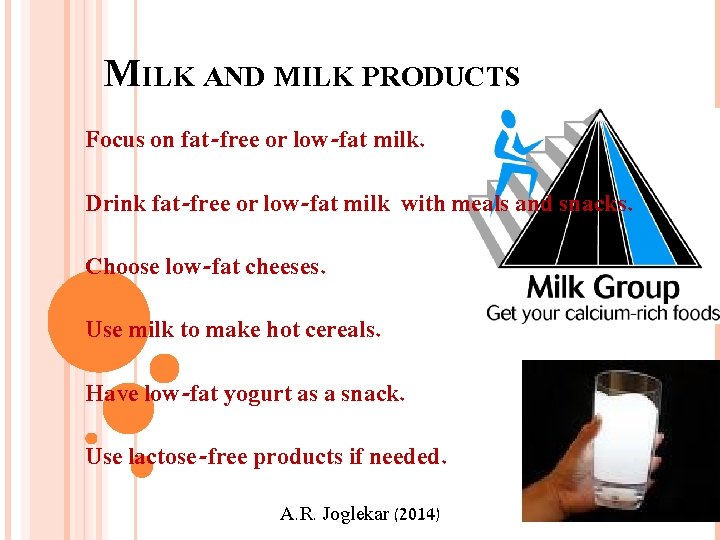 MILK AND MILK PRODUCTS Focus on fat-free or low-fat milk. Drink fat-free or low-fat